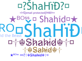 Nama panggilan - Shahid
