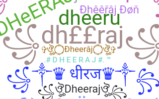 Nama panggilan - Dheeraj