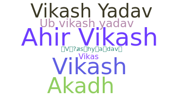 Nama panggilan - Vikashyadav