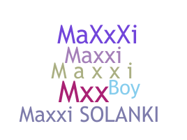 Nama panggilan - maxxi
