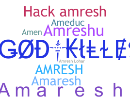 Nama panggilan - Amresh