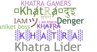 Nama panggilan - khatra