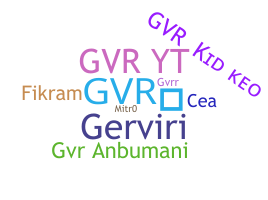 Nama panggilan - GVR