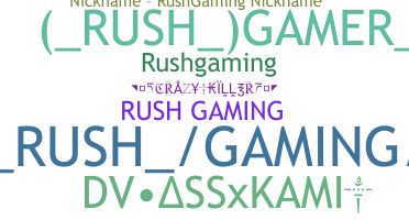 Nama panggilan - RushGaming