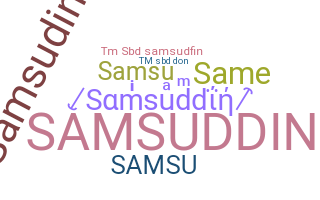 Nama panggilan - Samsuddin