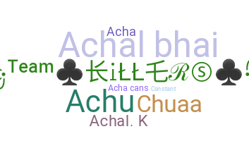 Nama panggilan - Achal