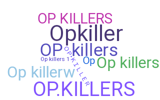 Nama panggilan - OPkillers