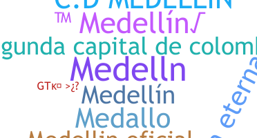 Nama panggilan - Medellin