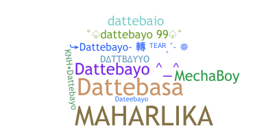 Nama panggilan - Dattebayo