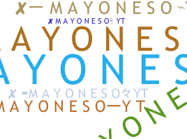 Nama panggilan - Mayoneso