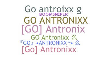 Nama panggilan - GoAntronixx