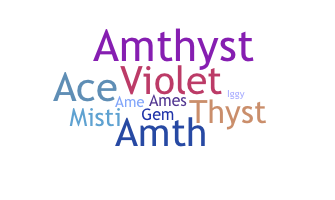 Nama panggilan - Amethyst