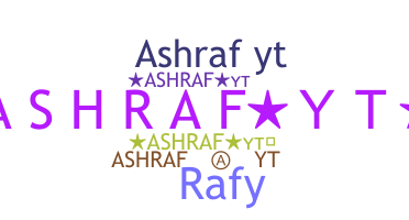Nama panggilan - Ashrafyt