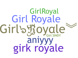 Nama panggilan - GirlRoyale