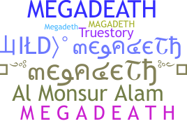 Nama panggilan - megadeth