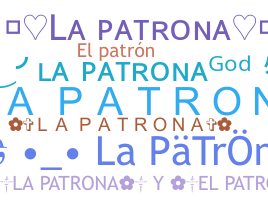 Nama panggilan - LaPatrona