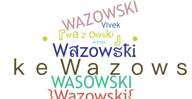 Nama panggilan - Wazowski