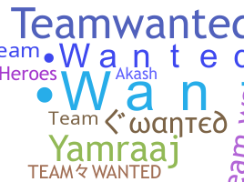 Nama panggilan - TeamWanted