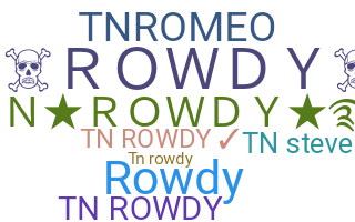 Nama panggilan - Tnrowdy