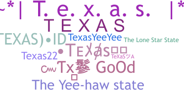 Nama panggilan - Texas