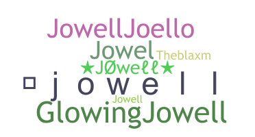 Nama panggilan - jowell