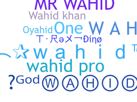 Nama panggilan - Wahid