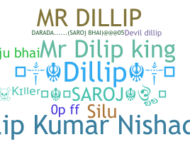 Nama panggilan - Dillip