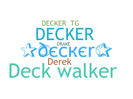 Nama panggilan - Decker