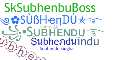 Nama panggilan - Subhendu