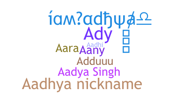 Nama panggilan - Aadhya