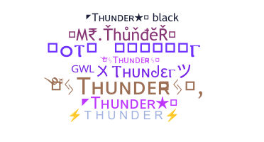 Nama panggilan - Thunder