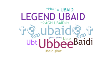 Nama panggilan - Ubaid