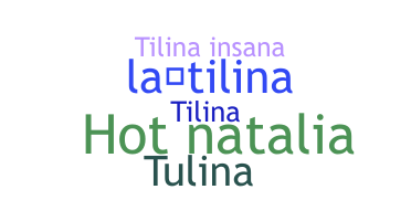Nama panggilan - tilina
