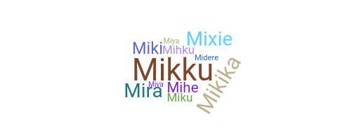 Nama panggilan - Mihika
