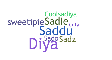Nama panggilan - Sadiya
