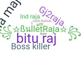 Nama panggilan - BulletRaja