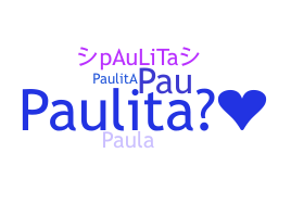Nama panggilan - Paulita
