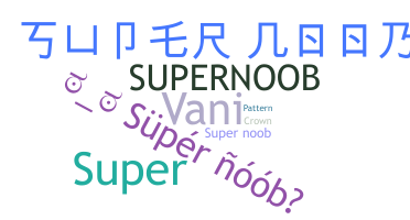 Nama panggilan - supernoob