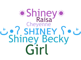 Nama panggilan - Shiney