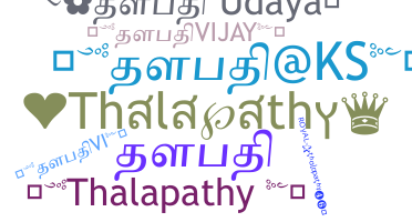Nama panggilan - thalapathy