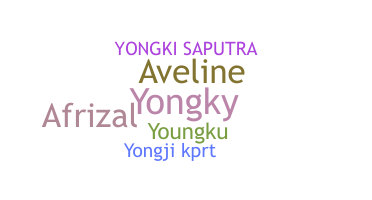 Nama panggilan - Yongki