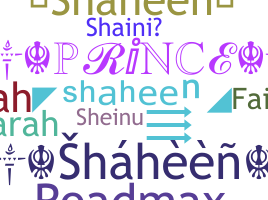 Nama panggilan - Shaheen