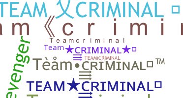 Nama panggilan - Teamcriminal