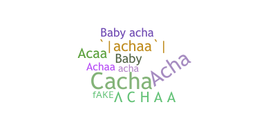 Nama panggilan - Achaa