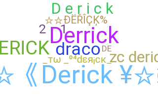 Nama panggilan - Derick