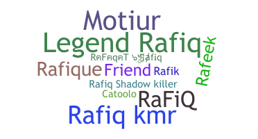 Nama panggilan - Rafiq