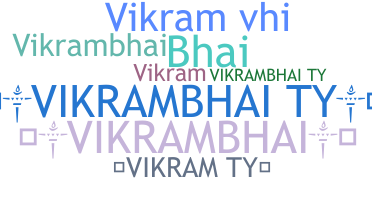 Nama panggilan - VikramBhai