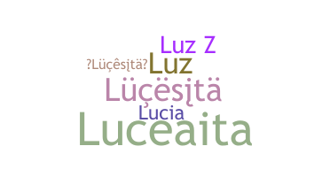 Nama panggilan - Lucesita