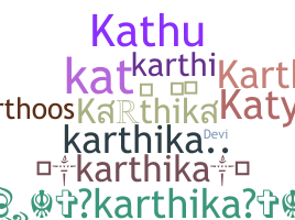 Nama panggilan - Karthika