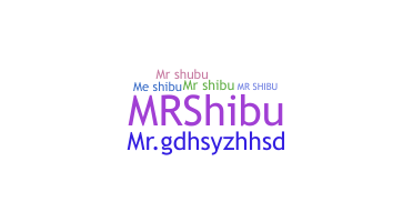 Nama panggilan - MrSHIBU